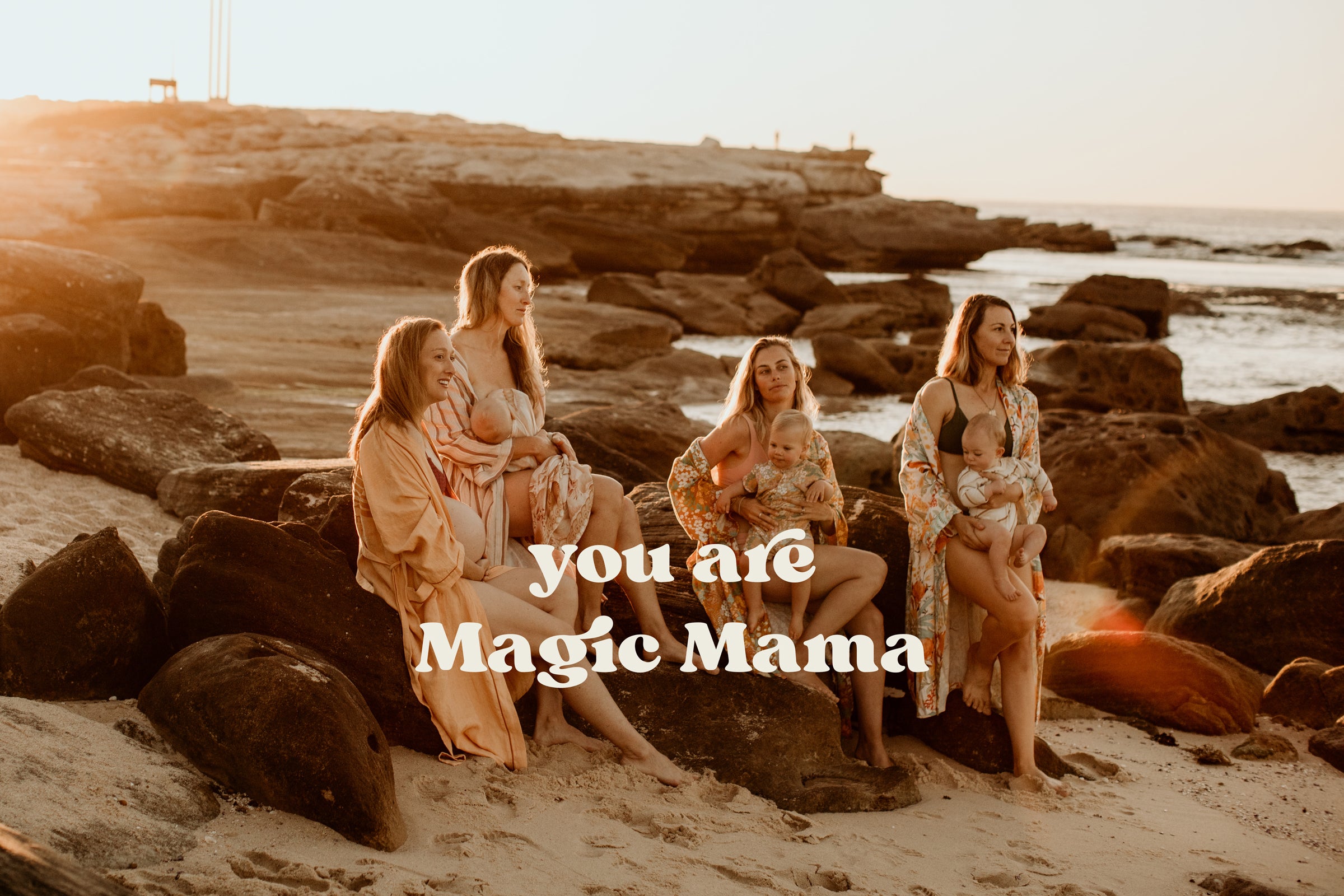 You are Magic Mama